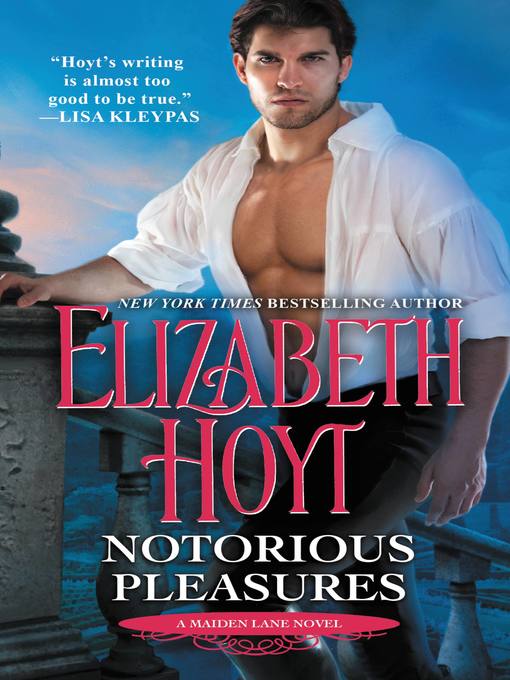Title details for Notorious Pleasures by Elizabeth Hoyt - Available